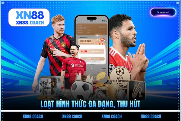 Loạt hình thức đa dạng, thu hút Loạt hình thức đa dạng, thu hút